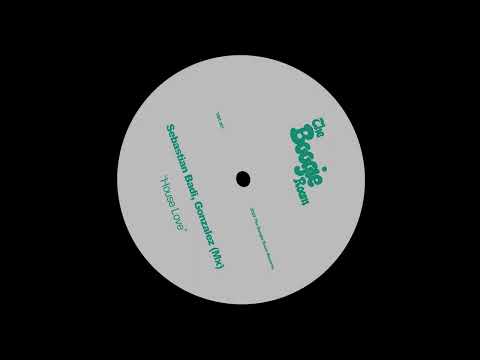 Sebastian Badi, Gonzalez (MX) - House Love (Original Mix)