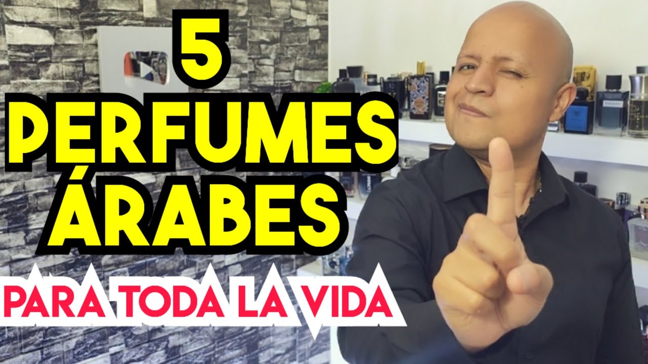 5 PERFUMES ÁRABES para TODA la VIDA 😍👌🏻