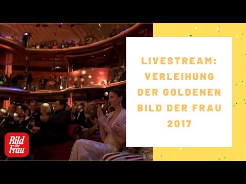 Verleihung der GOLDENEN BILD der FRAU 2017 - Live!