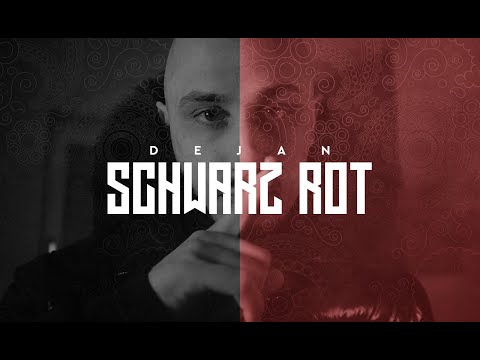 Dejan - SCHWARZ ROT [Official Video] (prod. by Dejan & Dimy Peneff)