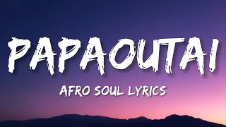 Download lagu Mikeeysmind - Papaoutai Afro Soul (Lyrics) Ft Chill77, Unjaps mp3