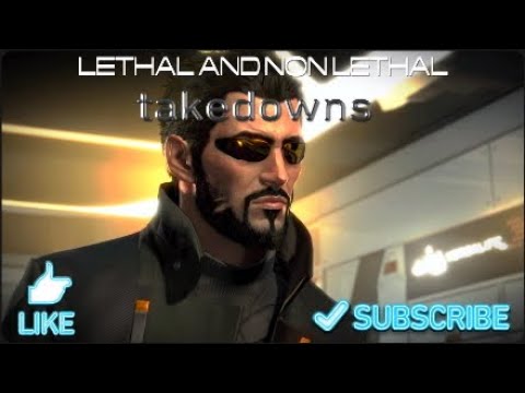 deus ex mankind divided:lethal and nonlethal takedowns