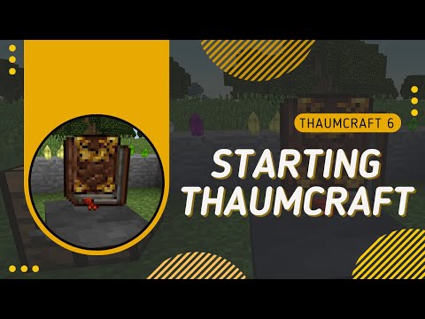 How to start Thaumcraft 6