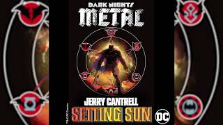 Jerry Cantrell - Setting Sun  (from DC's Dark Nights: Metal Soundtrack) [Official HD Audio]