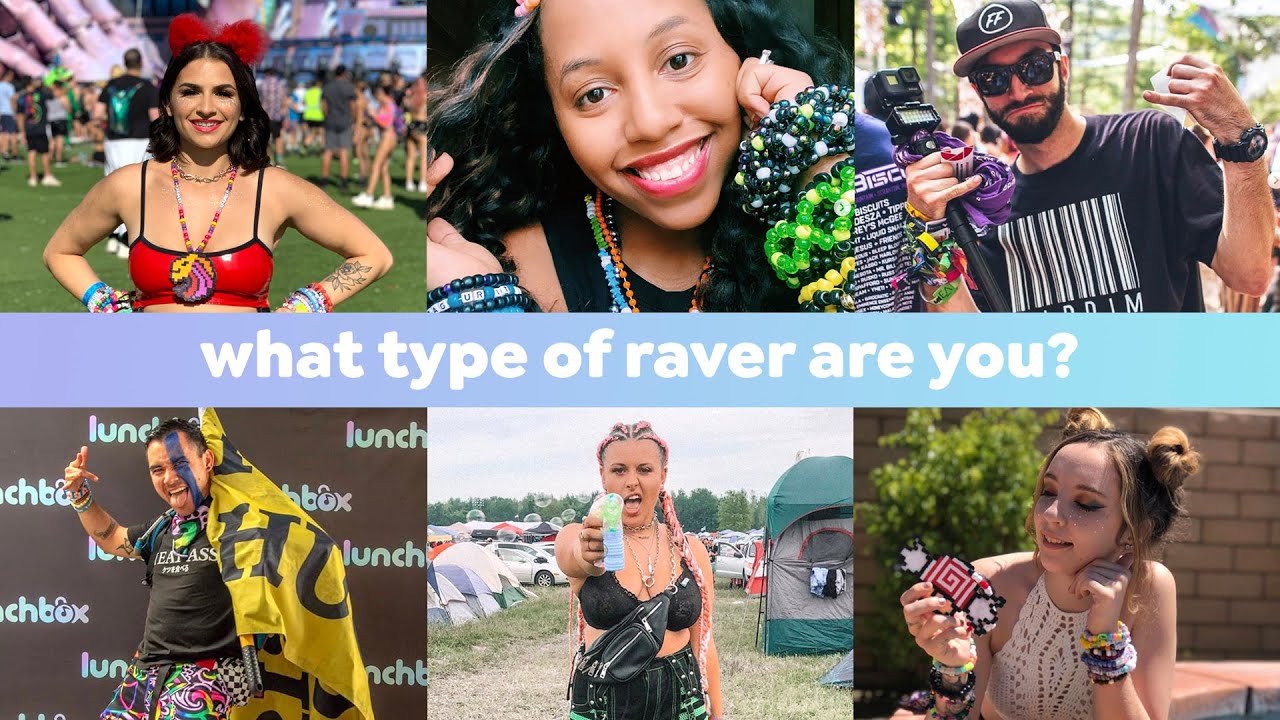 The Different Types of Rave Personalities