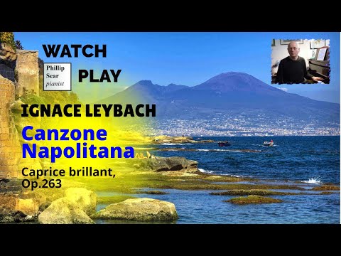 Ignace Leybach: Canzone Napolitana - Caprice Brillant, Op.263