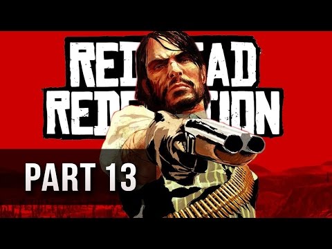 Red Dead Redemption Walkthrough Part 13 - Let's Play PS3 XBOX Gameplay