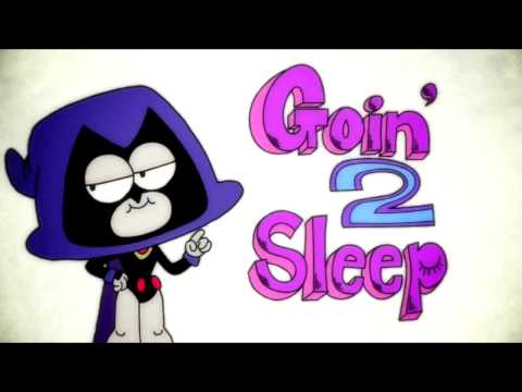Mean what you say-Raven song (Teen Titans Go!)