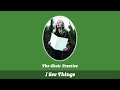 The Choir Practice - I See Things (Official Audio)