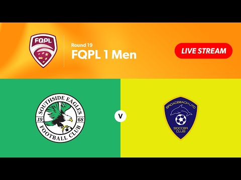 FQPL 1 Men Round 19 - Southside Eagles vs. Broadbeach United