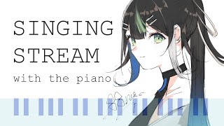 【 #歌枠 】ピアノで弾き語り歌配信🌙🌃 初見さんもうぇるかむ〜〜！！🎧🎤✨ / Sing with the piano【 Vtuber  / #88nia  】
