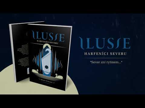 Ilusie: Harfeníci severu