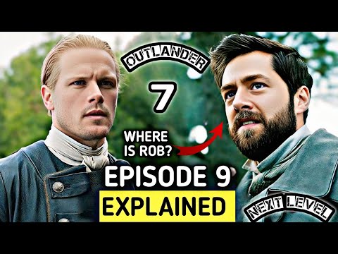 OUTLANDER Season 7 Episode 9 Ending Explained