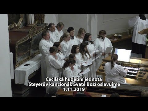 Cecilská hudební jednota - Šteyerův kancionál: Svaté Boží oslavujme 1.11.2019
