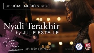 Julie Estelle - Nyali Terakhir OST. Surat dari Praha [Official Music Video]