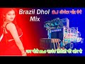 Brazil Dhol mix