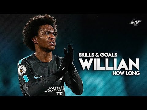 Willian | Goals and Skills | 2017/2018