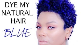 NATURAL HAIR: HOW I DYE + BLUE HAIR