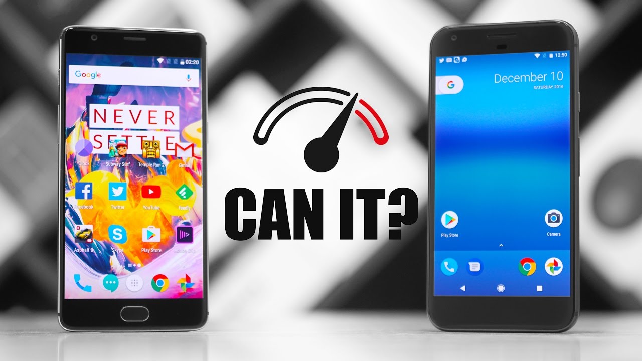 OnePlus 3T vs Google Pixel XL Speedtest Comparison