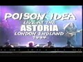 Poison Idea - live at the astoria - london -1994