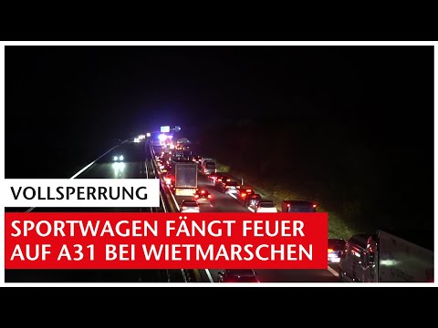 Full closure of the A31 motorway: Sports car catches fire near Wietmarschen | GN-Online