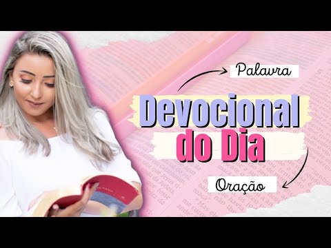Devocional  do Dia Para Te Abençoar : PALAVRA/ REFLEXÃO + ORAÇÃO - 28 de Abril  ❤️🙏