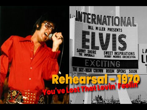 Thumbnail for ELVIS PRESLEY - You've Lost That Lovin' Feelin' ( Rehearsal - 1970) New Edit 4K by lovin'