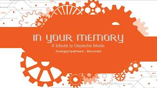 Analogsympathisant - Monument (In Your Memory - A Tribute To Depeche Mode)