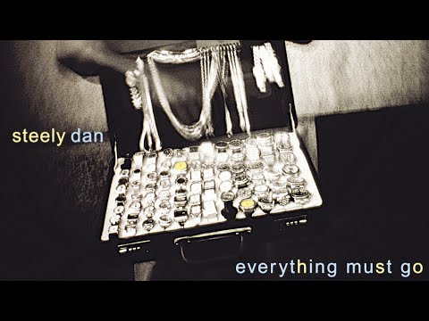 Steely Dan - Everything Must Go (Full Album)