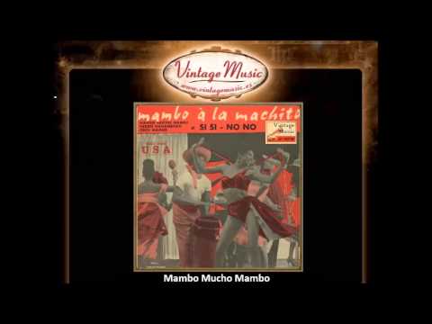 Machito Y Su Orquesta Afro-Cubana -- Mambo Mucho Mambo(VintageMusic.es)