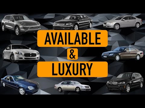 Cheap luxury cars are available to everyone