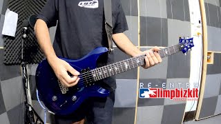 Re-Entry - Limp Bizkit「Guitar Cover」