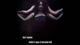 Tori Amos Violets Eye's (2017 Remaster)