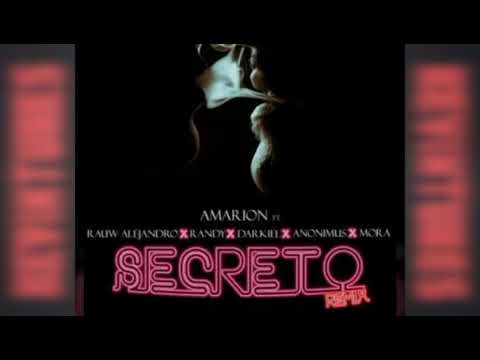 Amarion Ft Rauw Alejandro ❌ Randy ❌ Darkiel ❌ Anonimus ❌ Mora - Secreto (Oficial Remix)