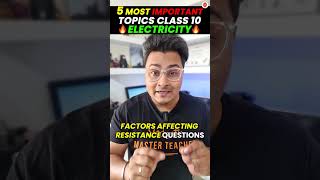 5 MOST IMPORTANT TOPICS of Electricity Class 10🔥👌| CBSE 10th Science #PhysicsClass10 #Cbse2024