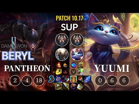 DWG BeryL Pantheon vs Yuumi Sup - KR Patch 10.17