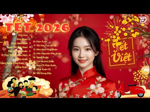 Phố Hoa, Đón Xuân, Khúc Giao Mùa - Nhạc Tết 2026 Remix - LK Nhạc Xuân Bính Ngọ - Tết Đến Rồi