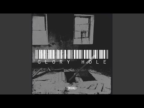 Glory Hole