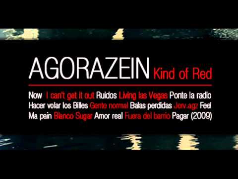 Ponte la radio - Agorazein [Kind of Red]