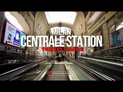 MILAN CENTRALE STATION EVERYTHING YOU NEED TO KNOW BEFORE VISITING MILAN