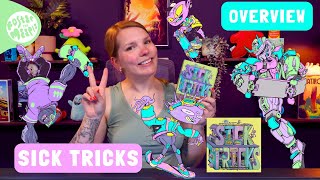 Sick Tricks Overview
