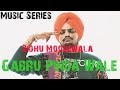 GABRU PINDA WALE (Full Song) / Sidhu Moosewala Video / Punjabi Lastest Song #Music Series