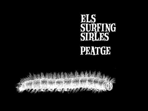 Els Surfing Sirles - Peatge