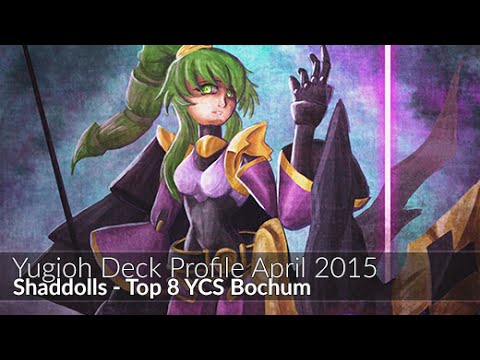 Shaddolls - Top 8 YCS Bochum Long Dao - Yugioh Deck Profile April 2015