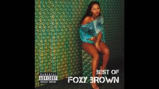 Foxy Brown : Big Bad Mama (Feat. Dru Hill)