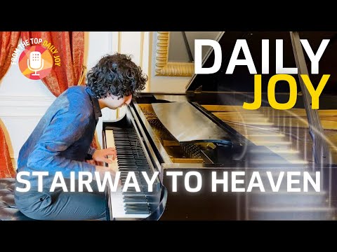 Piano cover, "Stairway to Heaven" - performed by Maxim Lando | From The Top | Daily Joy
