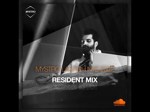 Auseeb Khan - Mystro Launch NYE / Resident Mix