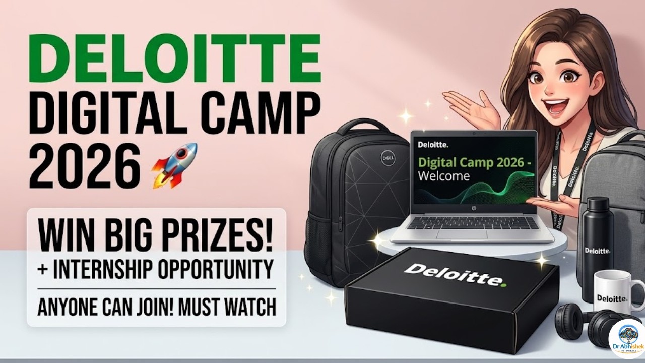 Deloitte Digital Camp 2026 🚀 Win Big Prizes + Internship Opportunity | Anyone Can Join! Must Watch