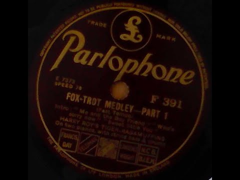 Fox-Trot Medley – Part 1 - Harry Roy's Tiger-Ragamuffins (on 2 pianos with string bass & drums)