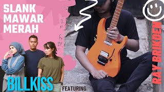 Download lagu SLANK - MAWAR MERAH | COVER by BILLKISS Ft. RAY BRIKDEN mp3